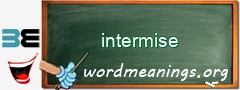 WordMeaning blackboard for intermise